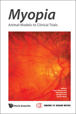 Myopia: Animal Models To Clinical Trials - 