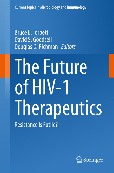 The Future of HIV-1 Therapeutics - 