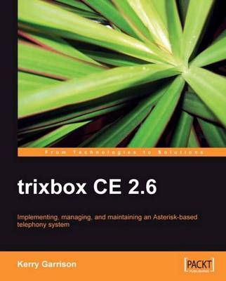 trixbox CE 2.6 - Kerry Garrison