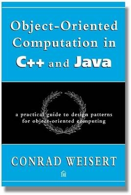 Object-oriented Computation in C++ and Java - Conrad Weisert