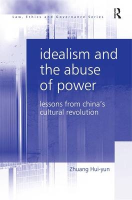 Idealism and the Abuse of Power -  Zhuang Hui-yun