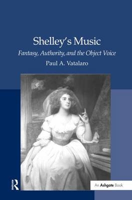 Shelley''s Music -  Paul A. Vatalaro