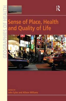 Sense of Place, Health and Quality of Life -  Allison Williams