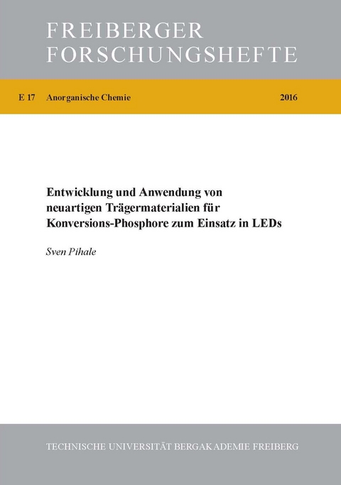 Entwicklung und Anwendung von neuartigen Trägermaterialien für Konversions-Phosphore zum Einsatz in LEDs - Sven Pihale