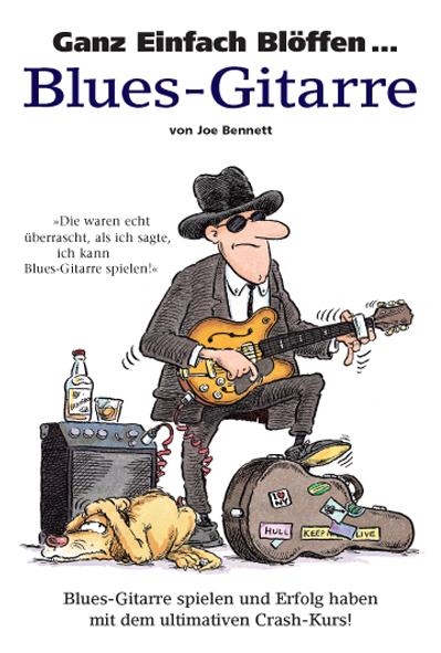 Ganz Einfach Blöffen ... Blues-Gitarre - 