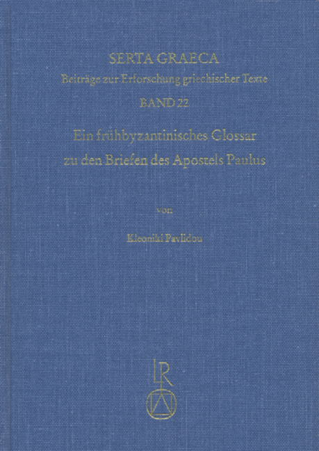 Ein frühbyzantinisches Glossar zu den Briefen des Apostels Paulus - Kleoniki Pavlidou