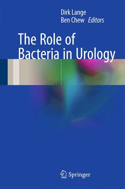 The Role of Bacteria in Urology - 