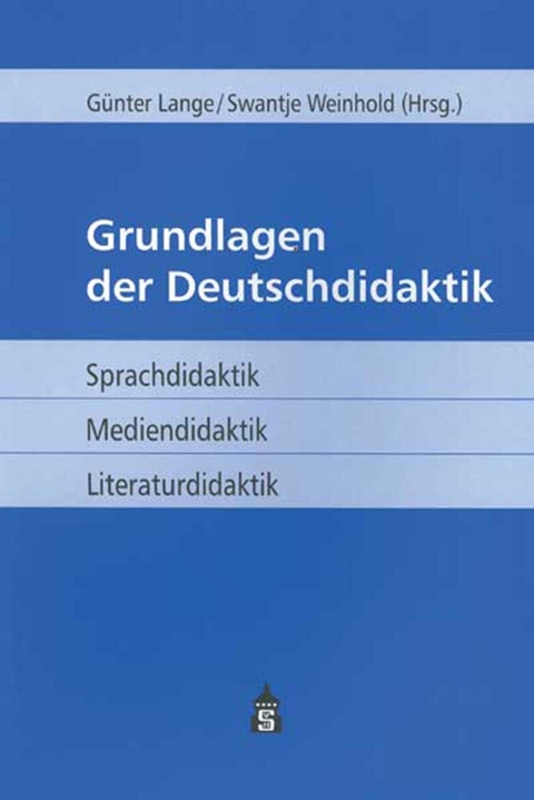 Grundlagen der Deutschdidaktik - 