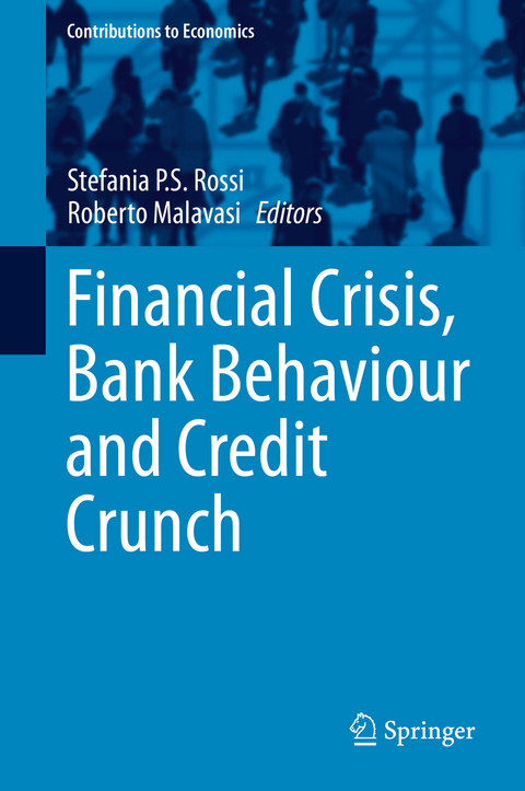 Financial Crisis, Bank Behaviour and Credit Crunch - 