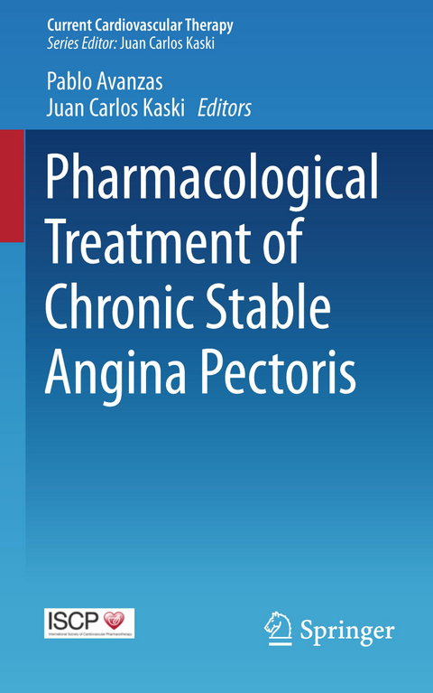 Pharmacological Treatment of Chronic Stable Angina Pectoris - 