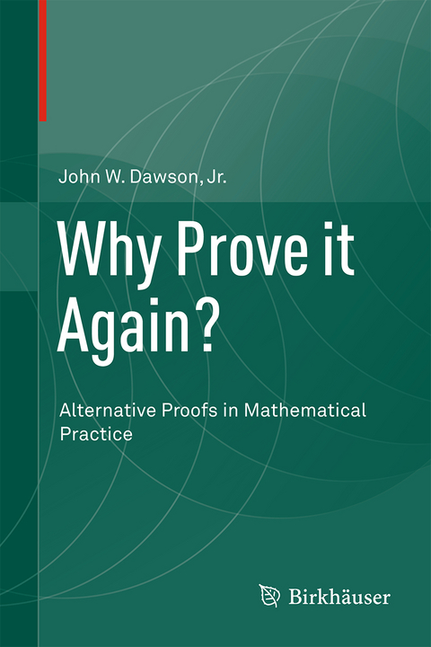 Why Prove it Again? - Jr. Dawson  John W.