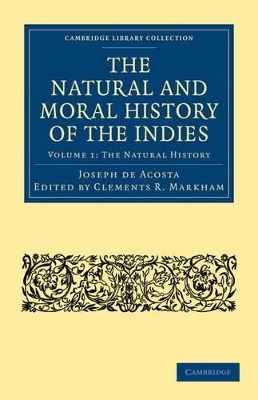 The Natural and Moral History of the Indies 2 Volume Paperback Set - Joseph De Acosta