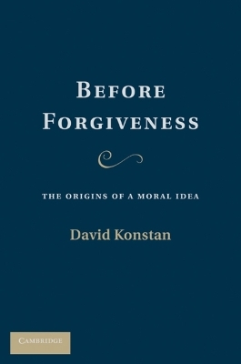 Before Forgiveness - David Konstan