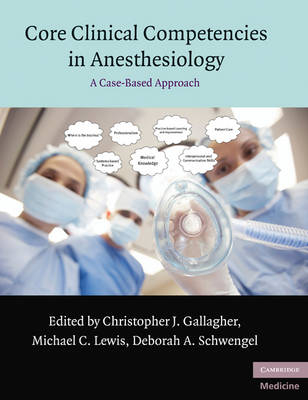 Core Clinical Competencies in Anesthesiology - 