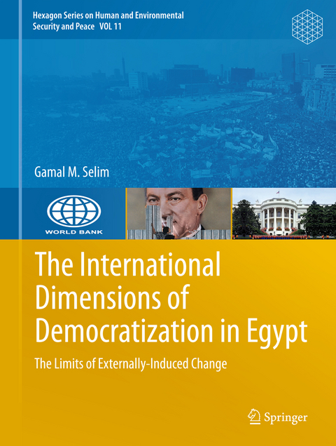 The International Dimensions of Democratization in Egypt - Gamal M. Selim