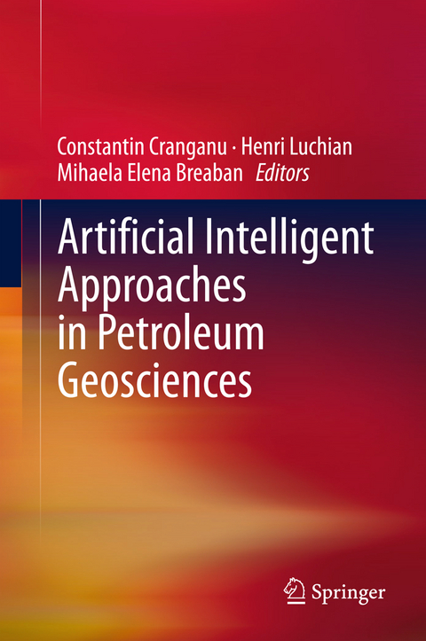 Artificial Intelligent Approaches in Petroleum Geosciences - 