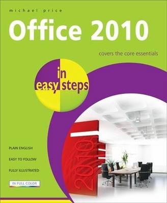 Office 2010 in Easy Steps - Michael Price