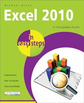 Excel 2010 in easy steps - Michael Price