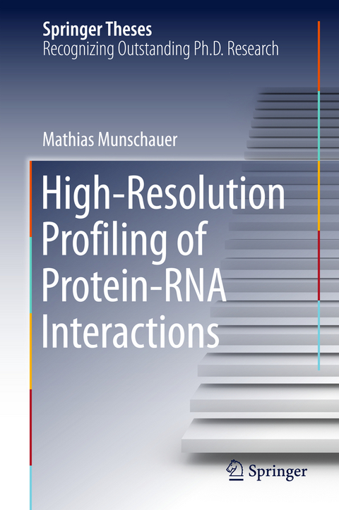 High-Resolution Profiling of Protein-RNA Interactions - Mathias Munschauer