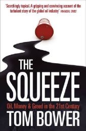 The Squeeze - Tom Bower