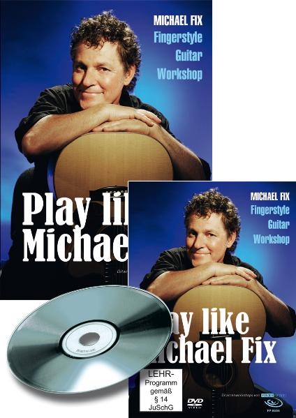 Play like Michael Fix - Michael Fix