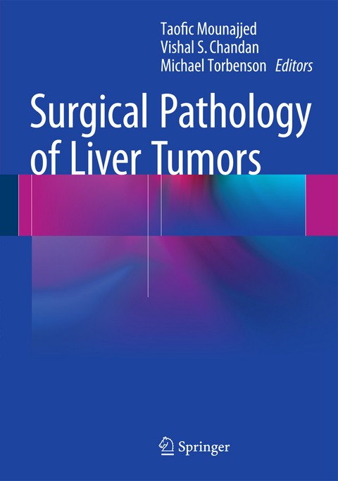 Surgical Pathology of Liver Tumors - 