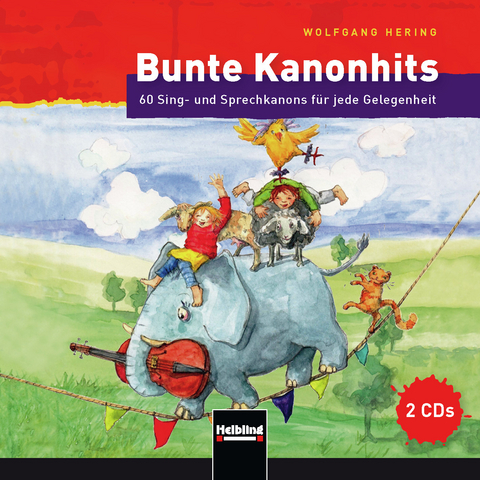 Bunte Kanonhits. 2 Audio-CDs - Wolfgang Hering