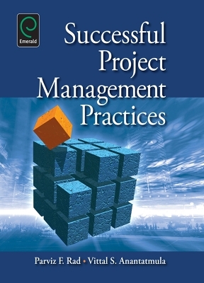 Successful Project Management Practices - Parviz F. Rad, Vittal S. Anantatmula