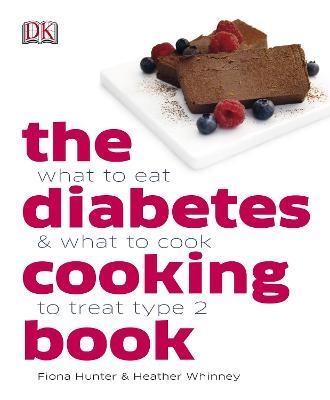 The Diabetes Cooking Book - Fiona Hunter, Heather Whinney