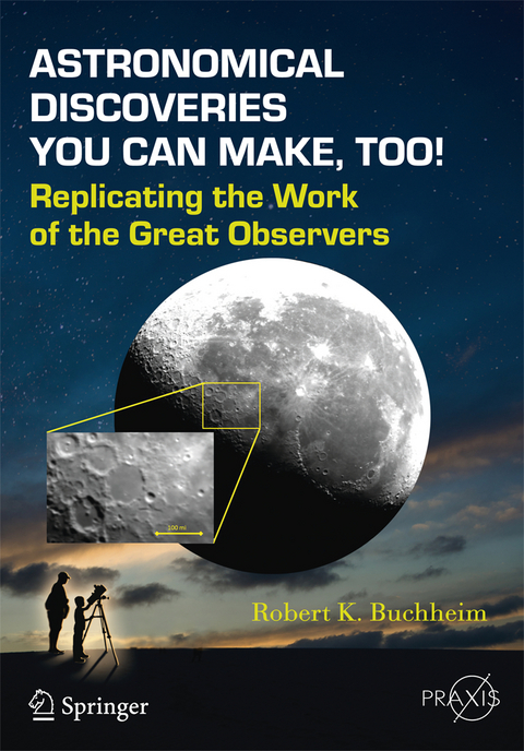 Astronomical Discoveries You Can Make, Too! - Robert K. Buchheim