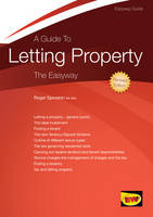 A Guide To Letting Property - Roger Sproston