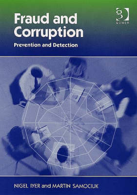 Fraud and Corruption -  Nigel Iyer,  Martin Samociuk