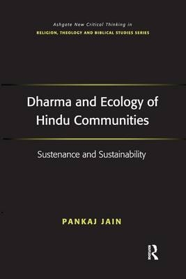 Dharma and Ecology of Hindu Communities -  Pankaj Jain