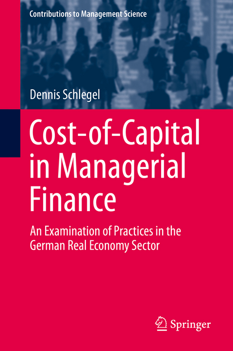 Cost-of-Capital in Managerial Finance - Dennis Schlegel