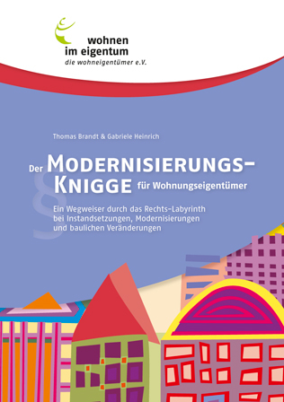 Der Modernisierungs-Knigge für Wohnungseigentümer - Thomas Brandt, Gabriele Heinrich