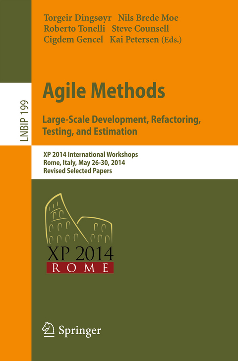 Agile Methods. Large-Scale Development, Refactoring, Testing, and Estimation - 