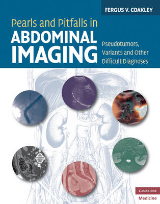 Pearls and Pitfalls in Abdominal Imaging - Fergus V. Coakley