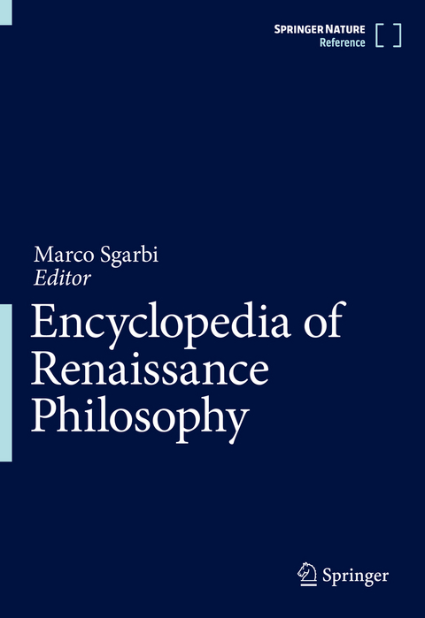 Encyclopedia of Renaissance Philosophy - 