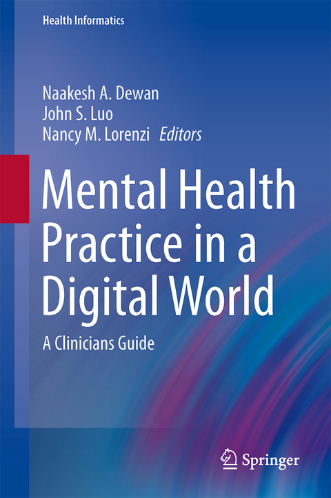 Mental Health Practice in a Digital World - 