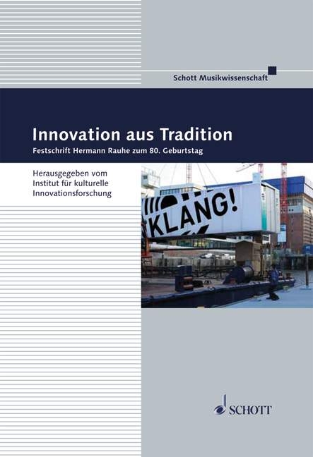 Innovation aus Tradition - 