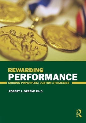 Rewarding Performance - Robert J. Greene