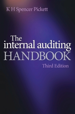 The Internal Auditing Handbook - K. H. Spencer Pickett