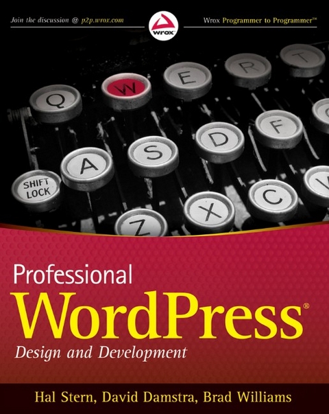 Professional WordPress - Hal Stern, David Damstra, Brad Williams