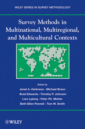 Survey Methods in Multinational, Multiregional, and Multicultural Contexts - 