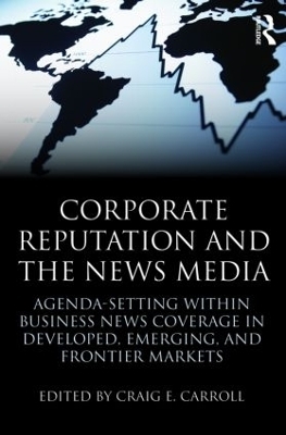 Corporate Reputation and the News Media - 