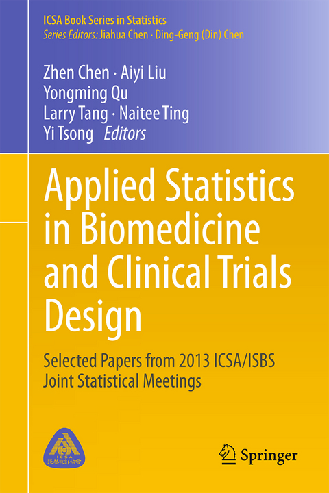 Applied Statistics in Biomedicine and Clinical Trials Design - 