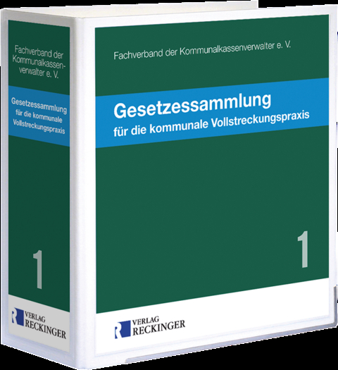 Gesetzessammlung für die kommunale Vollstreckungspraxis