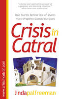 Crisis in Catral - Linda Palfreeman