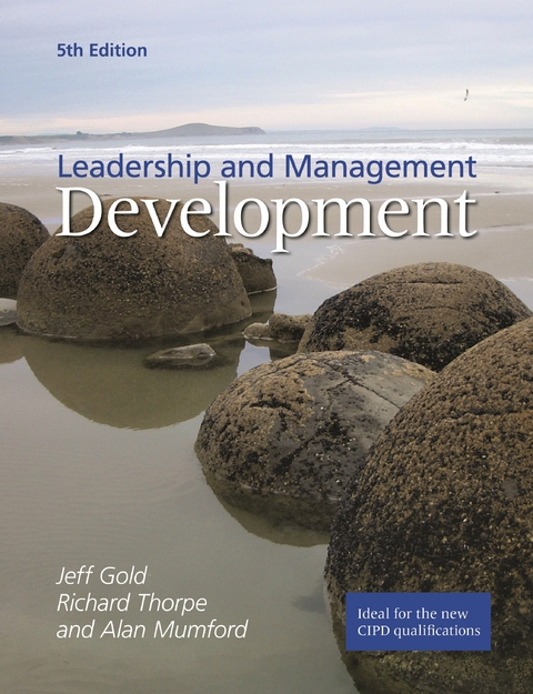 Leadership and Management Development - Richard Thorpe, Alan Mumford