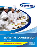 ServSafe CourseBook with Online Exam Voucher 5th Edition, Updated with 2009 FDA Food Code - . . National Restaurant Association